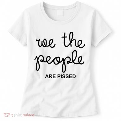 We The People Are Pissed Nicolle Wallace Women's T-Shirt