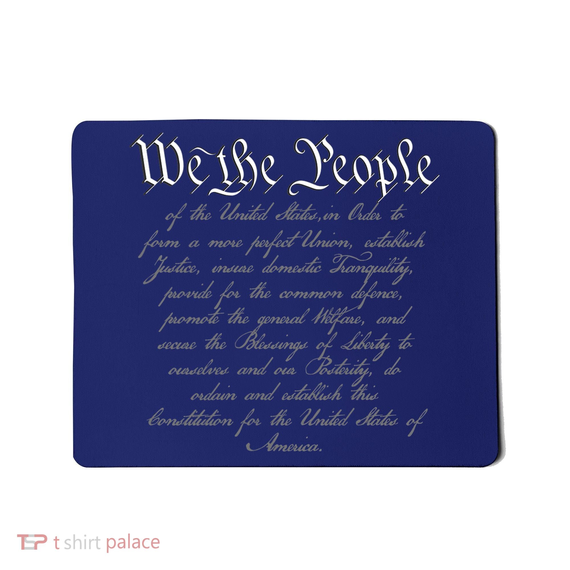 We The People US Constitution 4th Of July Patriotic Mousepad