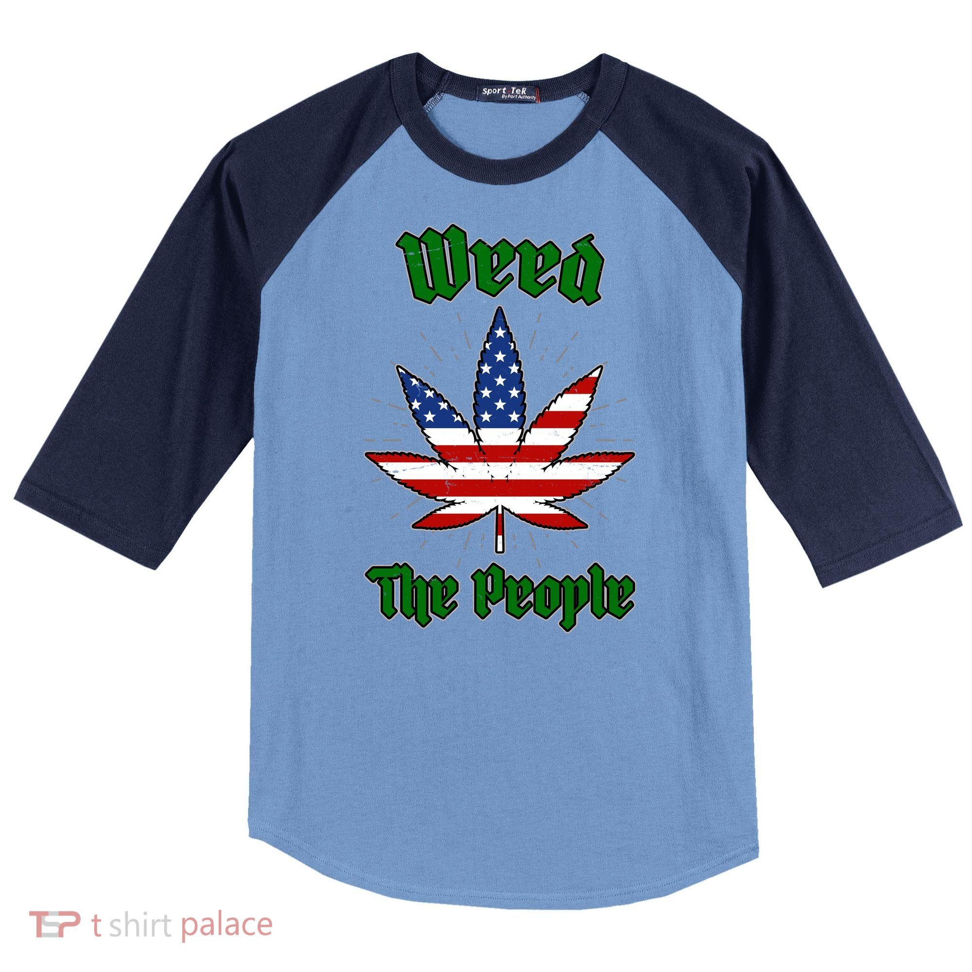 Weed The People Marijuana Usa Flag Funny Raglan Baseball Sleeve Shirt