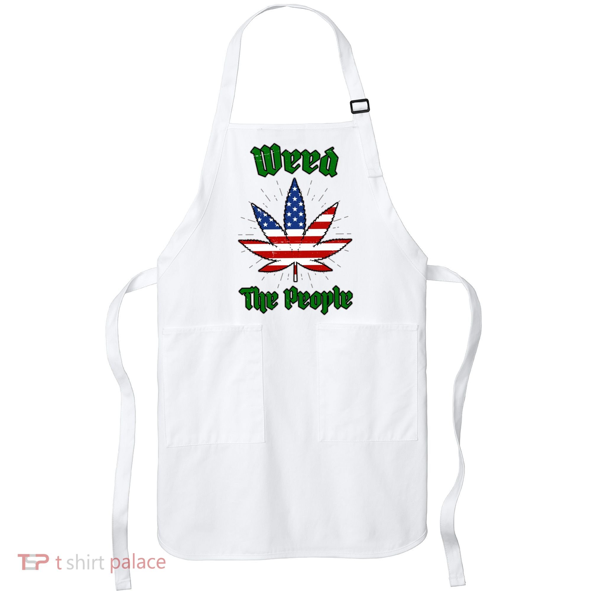 Weed The People Marijuana Usa Flag Funny Apron