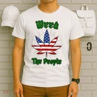 Weed The People Marijuana Usa Flag Funny T-Shirt thumb 6