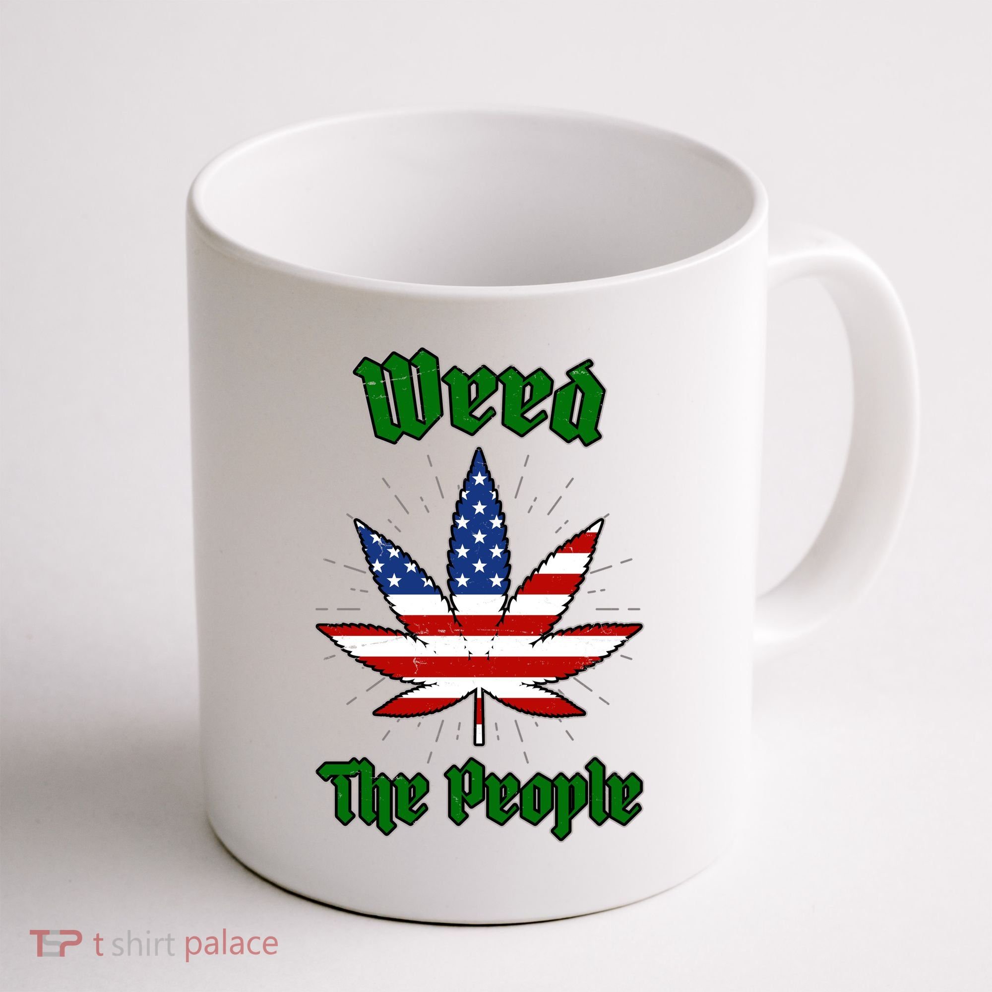 Weed The People Marijuana Usa Flag Funny Coffee Mug