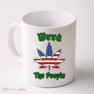 Weed The People Marijuana Usa Flag Funny Coffee Mug