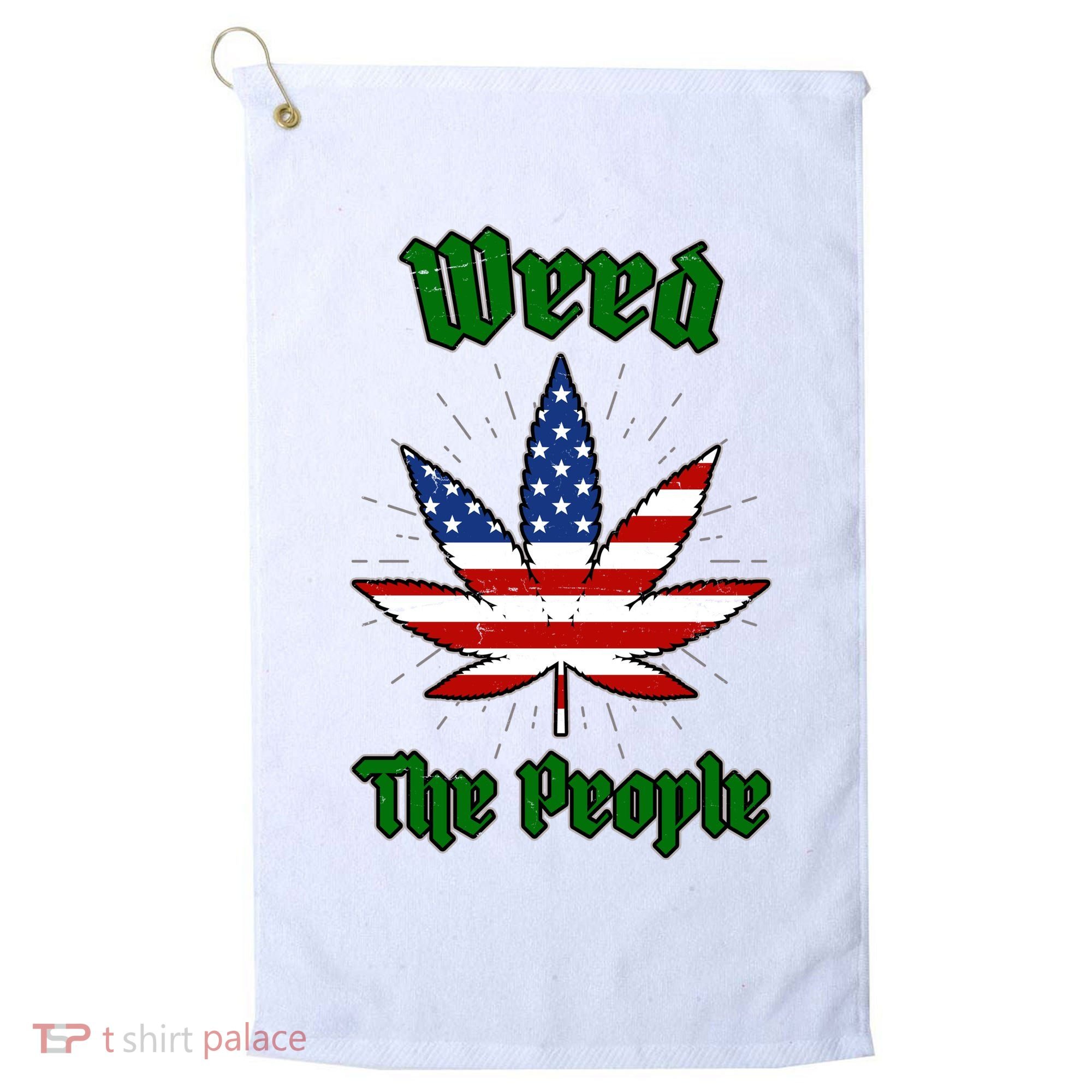 Weed The People Marijuana Usa Flag Funny Golf Towel