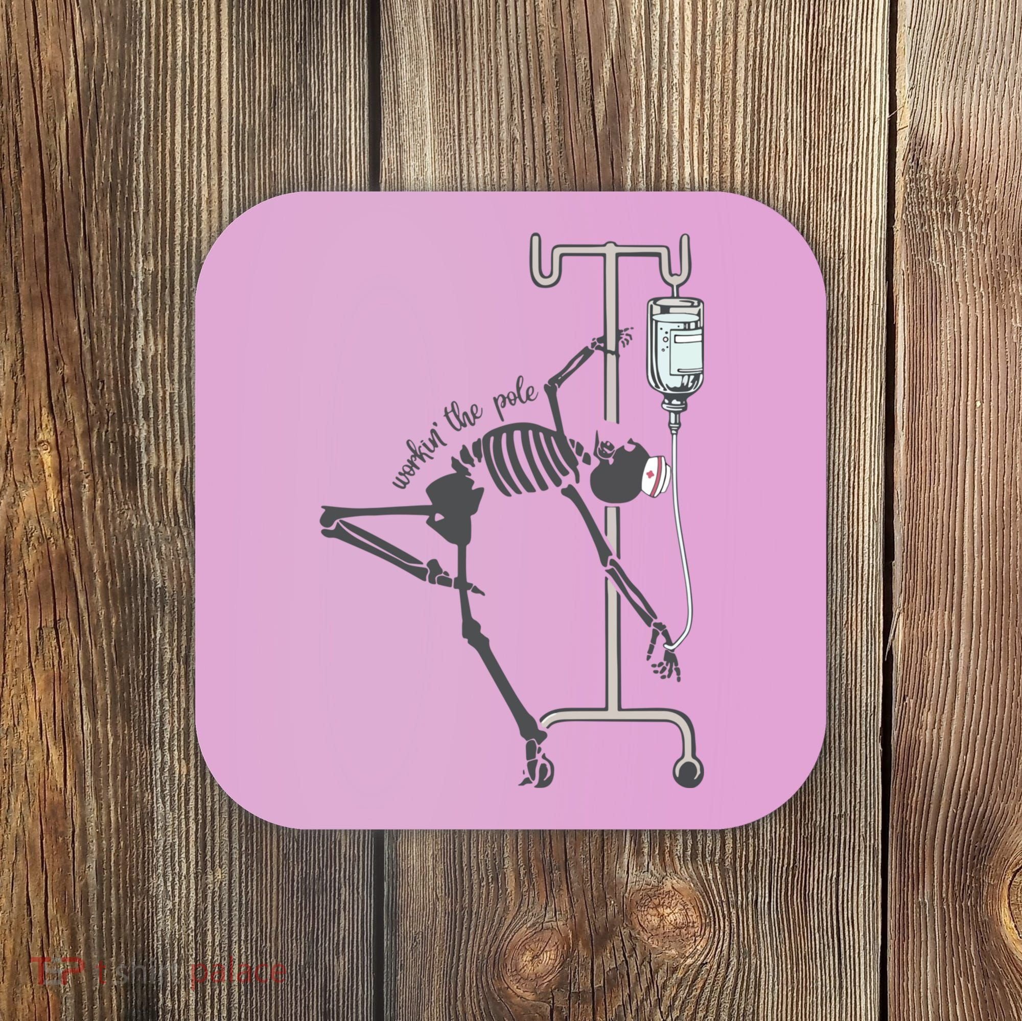 Working The Pole Funny Nurse Dancing Skeleton Halloween Cute Coaster