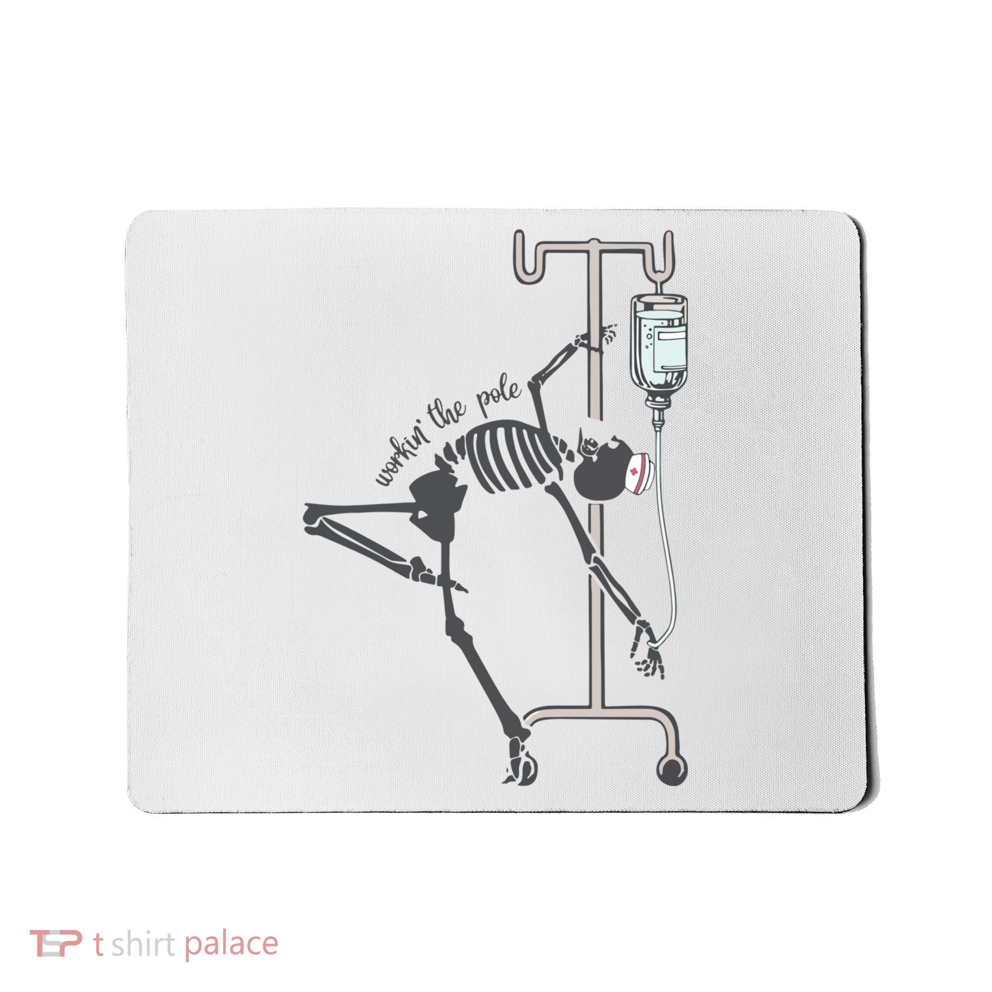 Working The Pole Funny Nurse Dancing Skeleton Halloween Cute Mousepad