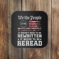We The People Constitution Needs To Reread Usa Flag July 4th Coaster thumb 0
