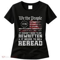 We The People Constitution Needs To Reread Usa Flag July 4th Women's T-Shirt thumb 0