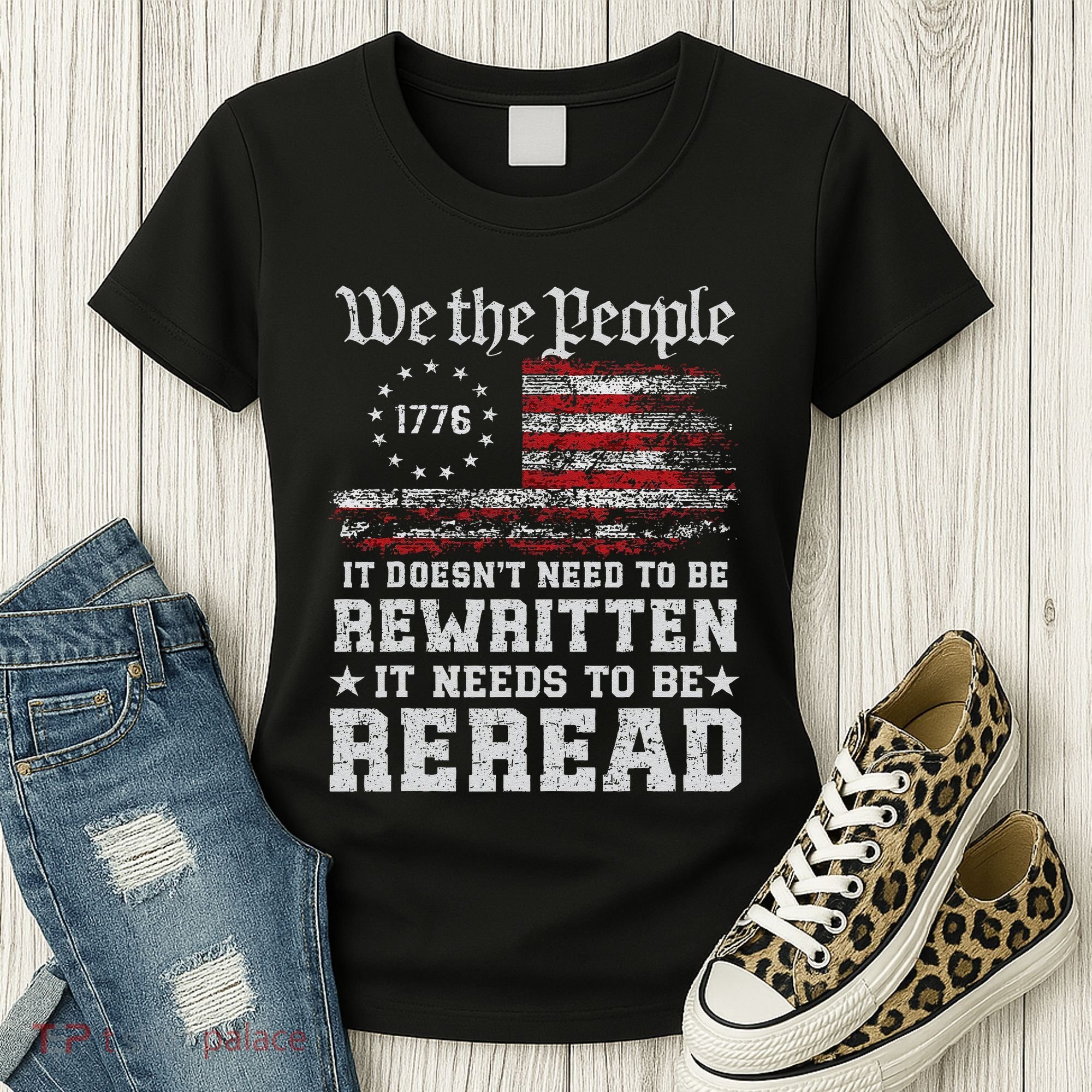 We The People Constitution Needs To Reread Usa Flag July 4th Women's T-Shirt
