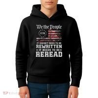 We The People Constitution Needs To Reread Usa Flag July 4th Kids Hoodie thumb 4
