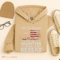 We The People Constitution Needs To Reread Usa Flag July 4th Hoodie thumb 4