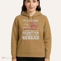 We The People Constitution Needs To Reread Usa Flag July 4th Hoodie thumb 5