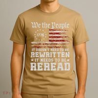 We The People Constitution Needs To Reread Usa Flag July 4th T-Shirt thumb 3