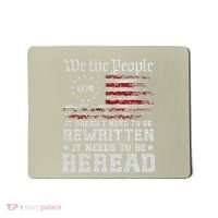 We The People Constitution Needs To Reread Usa Flag July 4th Mousepad thumb 0