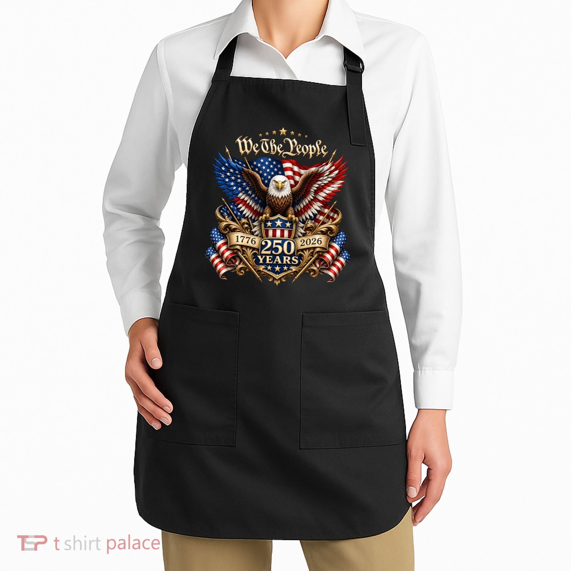 We The People Patriotic 250th Anniversary Eagle 1776-2026 Apron