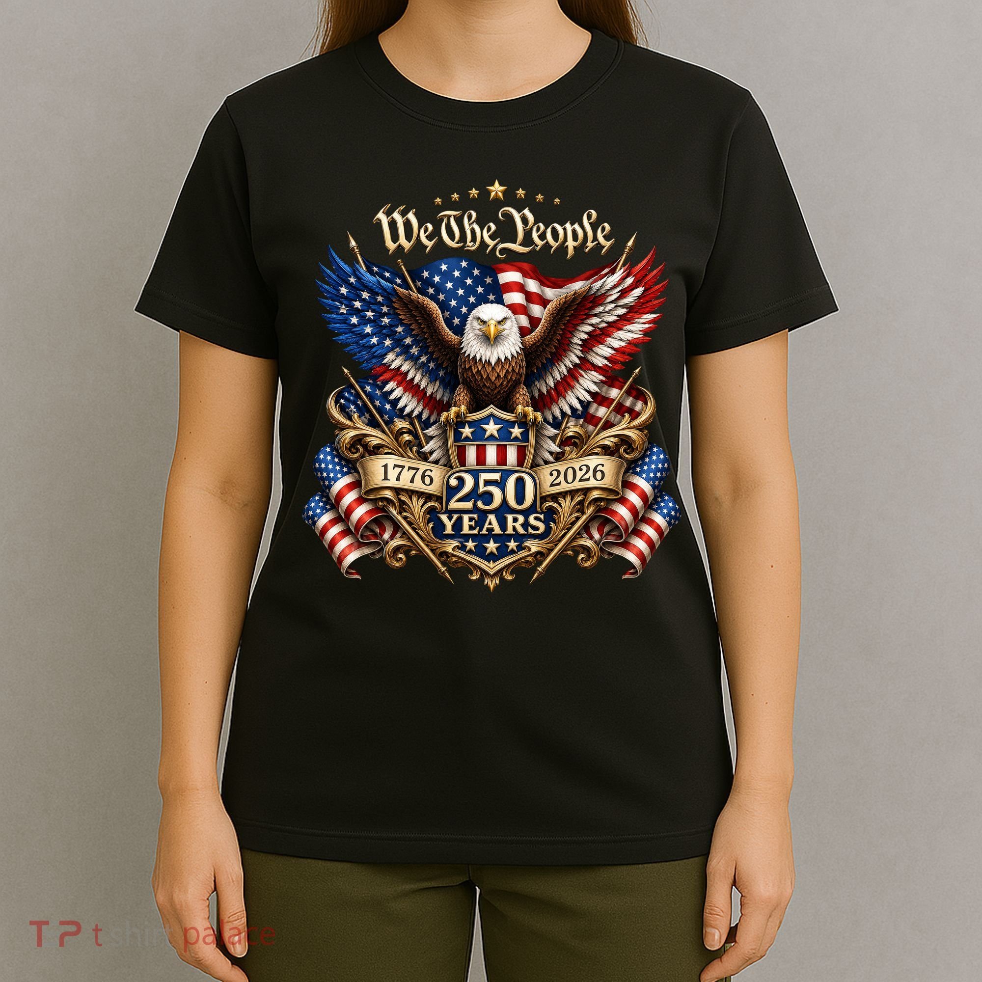 We The People Patriotic 250th Anniversary Eagle 1776-2026 T-Shirt