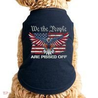 We The People Are Pissed Off Eagle USA Flag Patriotic Doggie Tank thumb 0