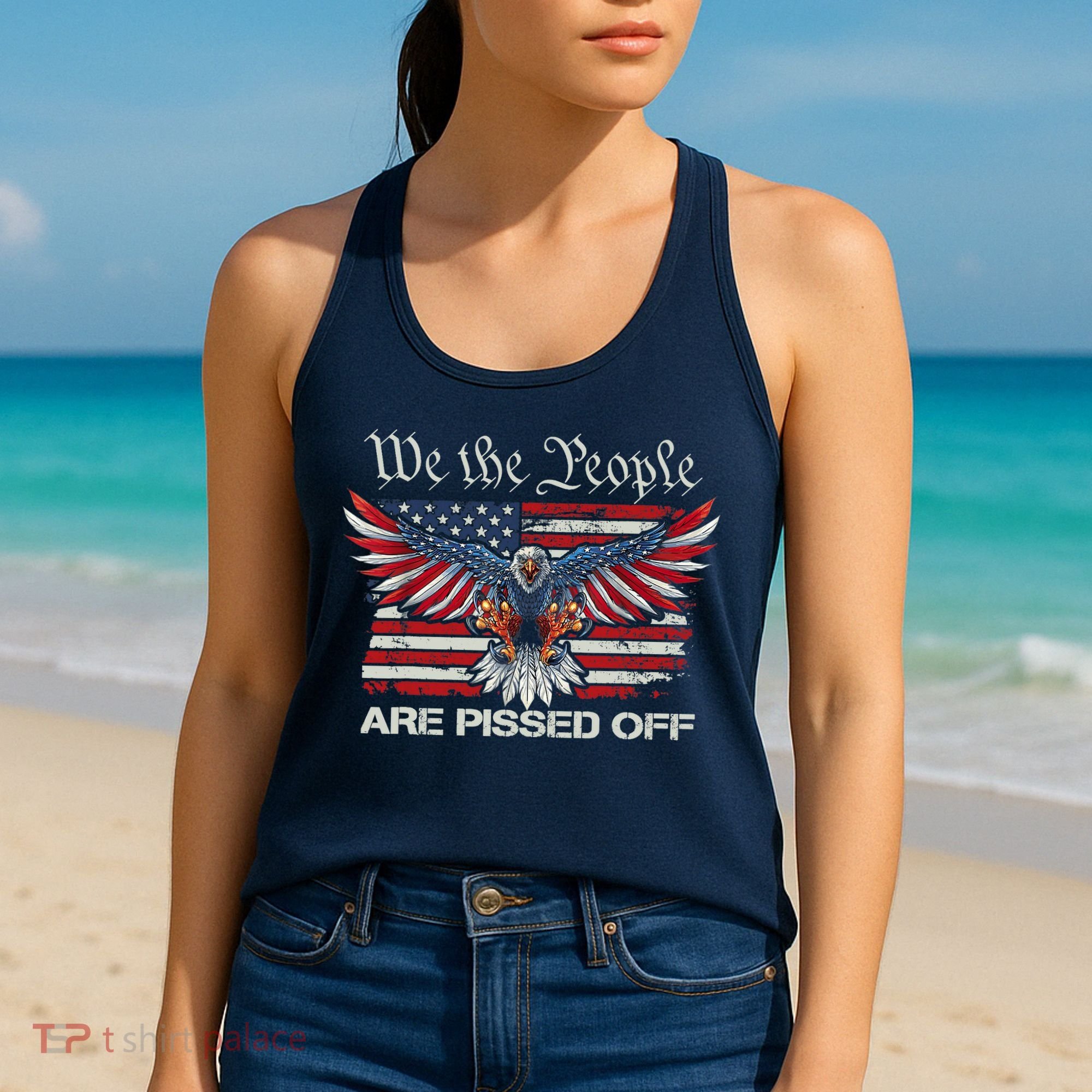 We The People Are Pissed Off Eagle USA Flag Patriotic Women's Tank Top