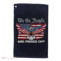 We The People Are Pissed Off Eagle USA Flag Patriotic Golf Towel thumb 0