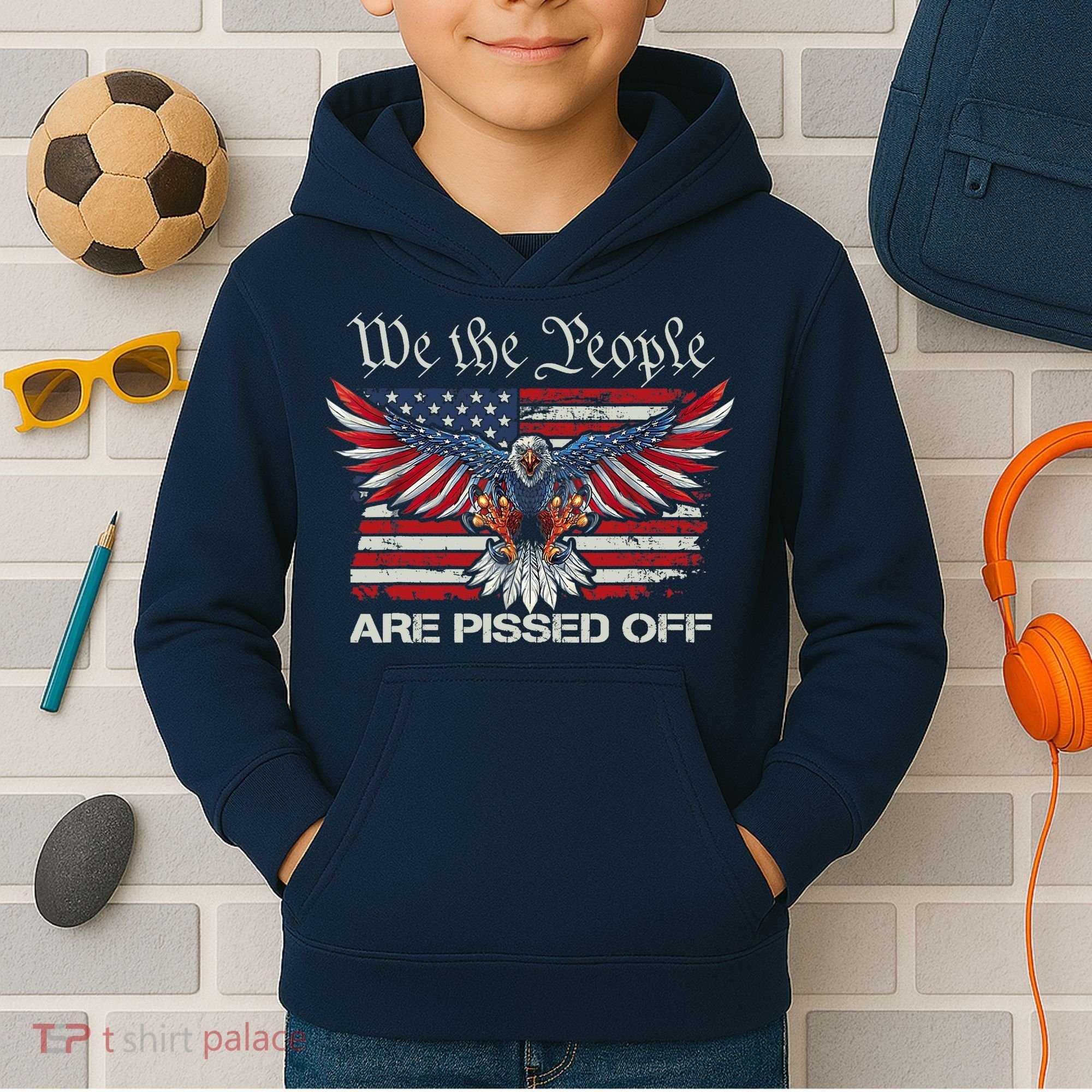 We The People Are Pissed Off Eagle USA Flag Patriotic Kids Hoodie