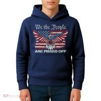 We The People Are Pissed Off Eagle USA Flag Patriotic Kids Hoodie thumb 4