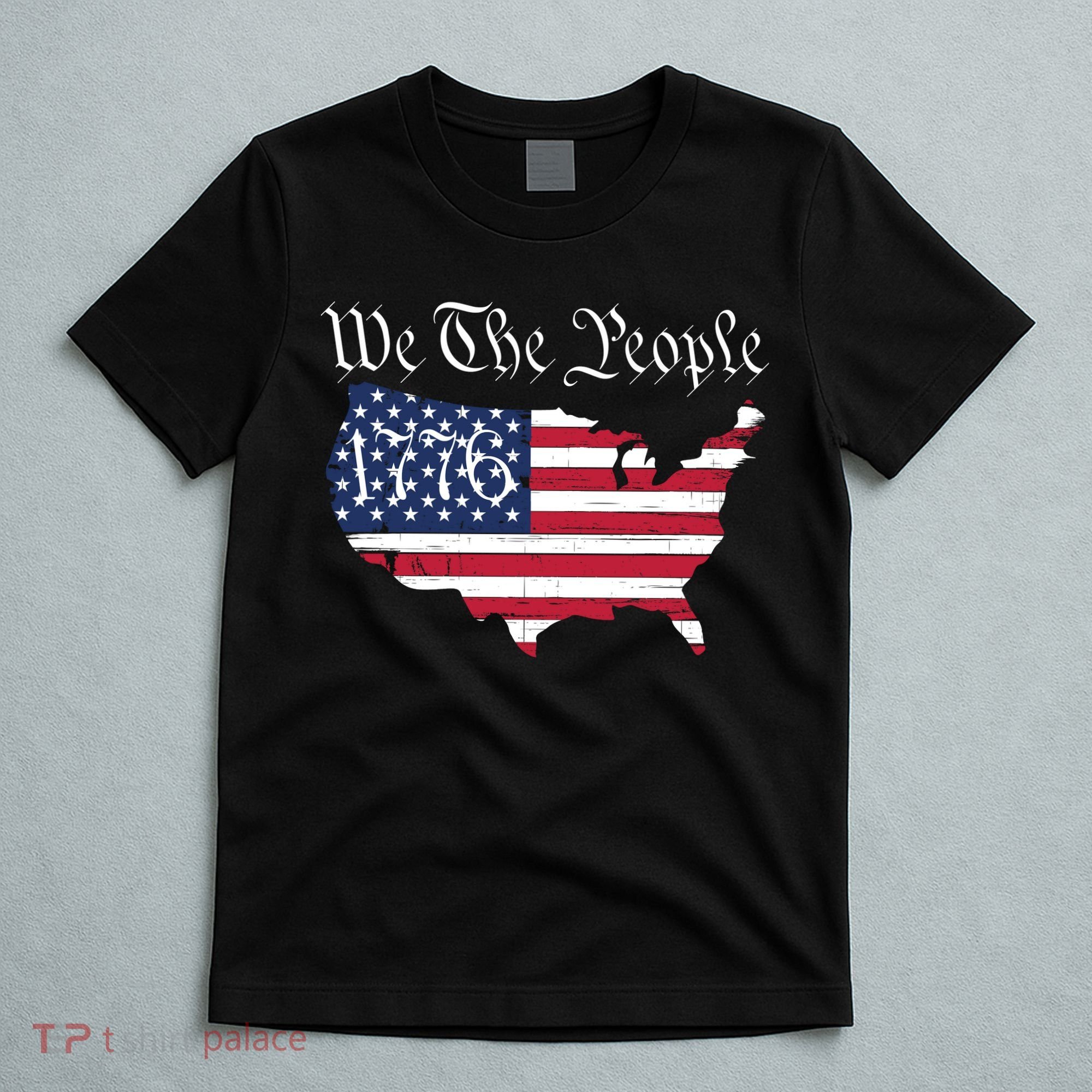 We The People 1776 Conservative Patriotic American US Constitution American T-Shirt
