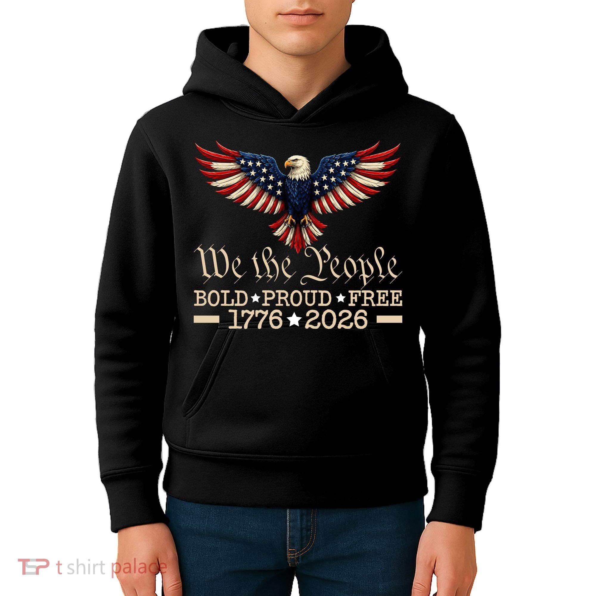 We The People Bold Proud Free 1776-2026 Kids Hoodie