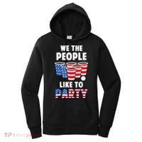 We The People Like To Party Beer Pong Funny 4th Of July Women's Hoodie thumb 0