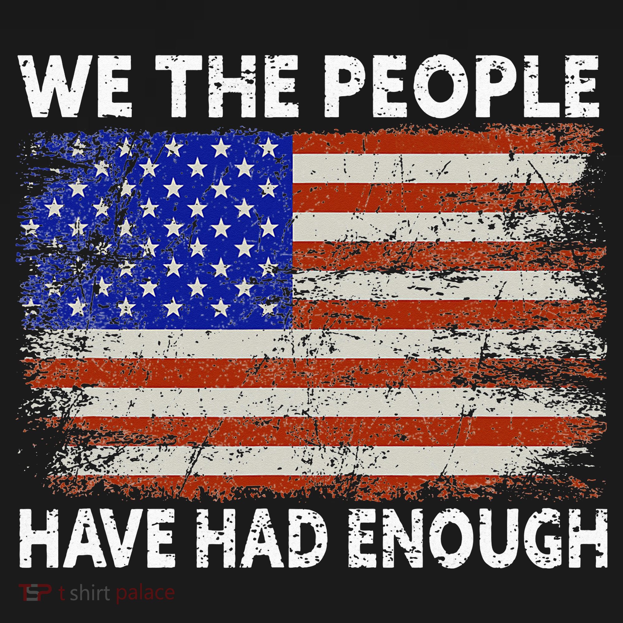 We The People Have Had Enough USA Backpack
