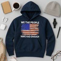 We The People Have Had Enough USA Hoodie thumb 3