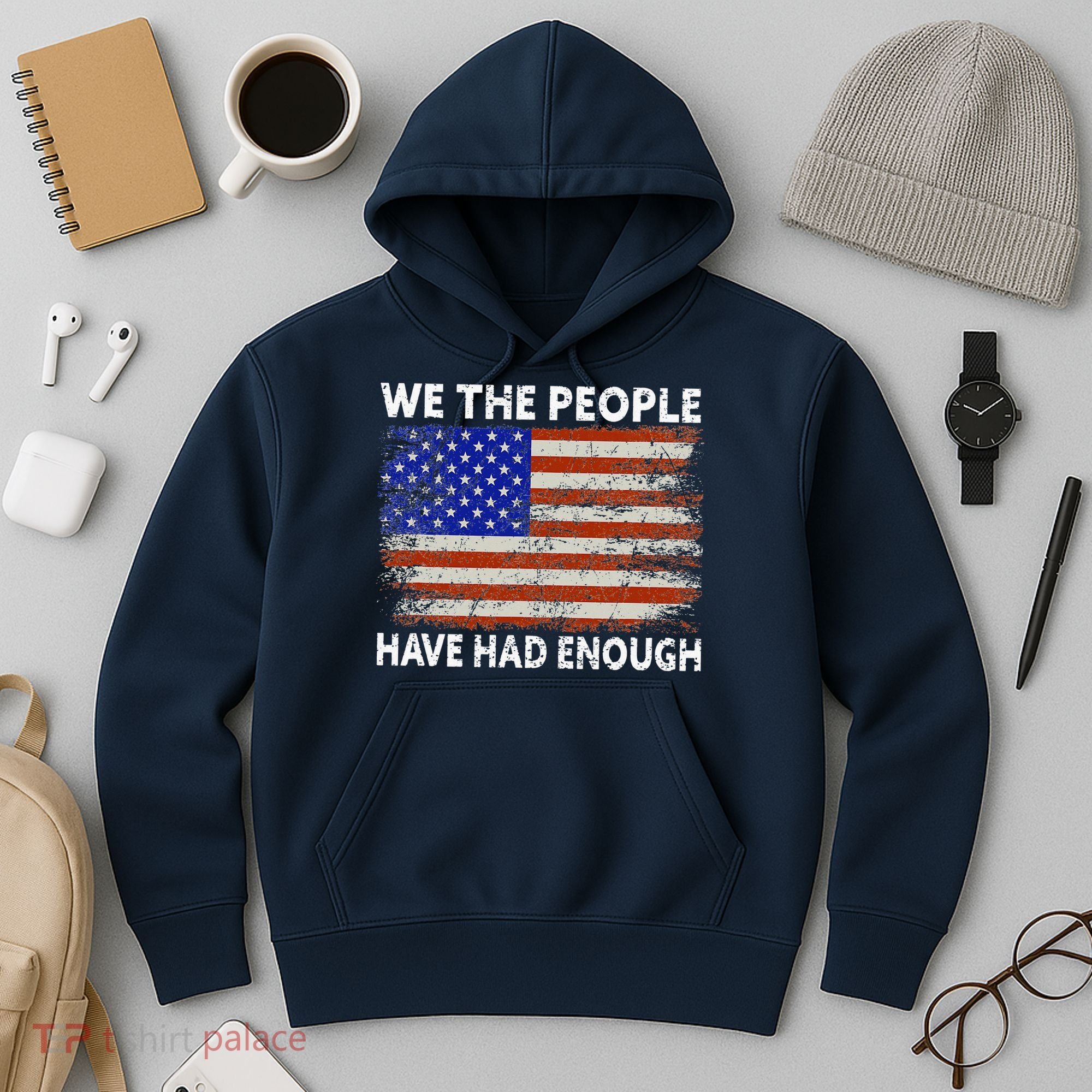 We The People Have Had Enough USA Hoodie