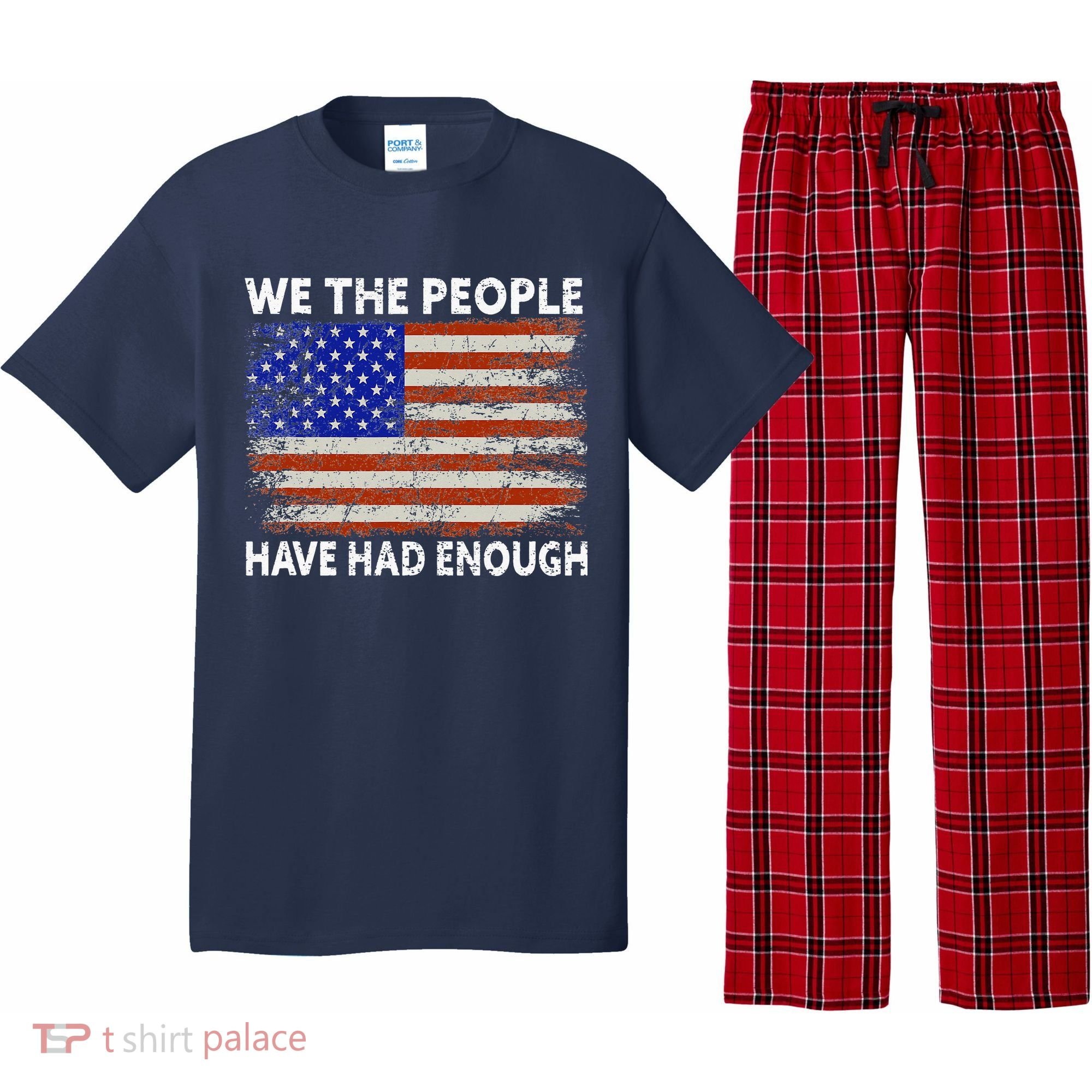 We The People Have Had Enough USA Pajama Set