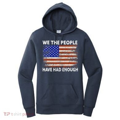 We The People Have Had Enough USA Women's Hoodie