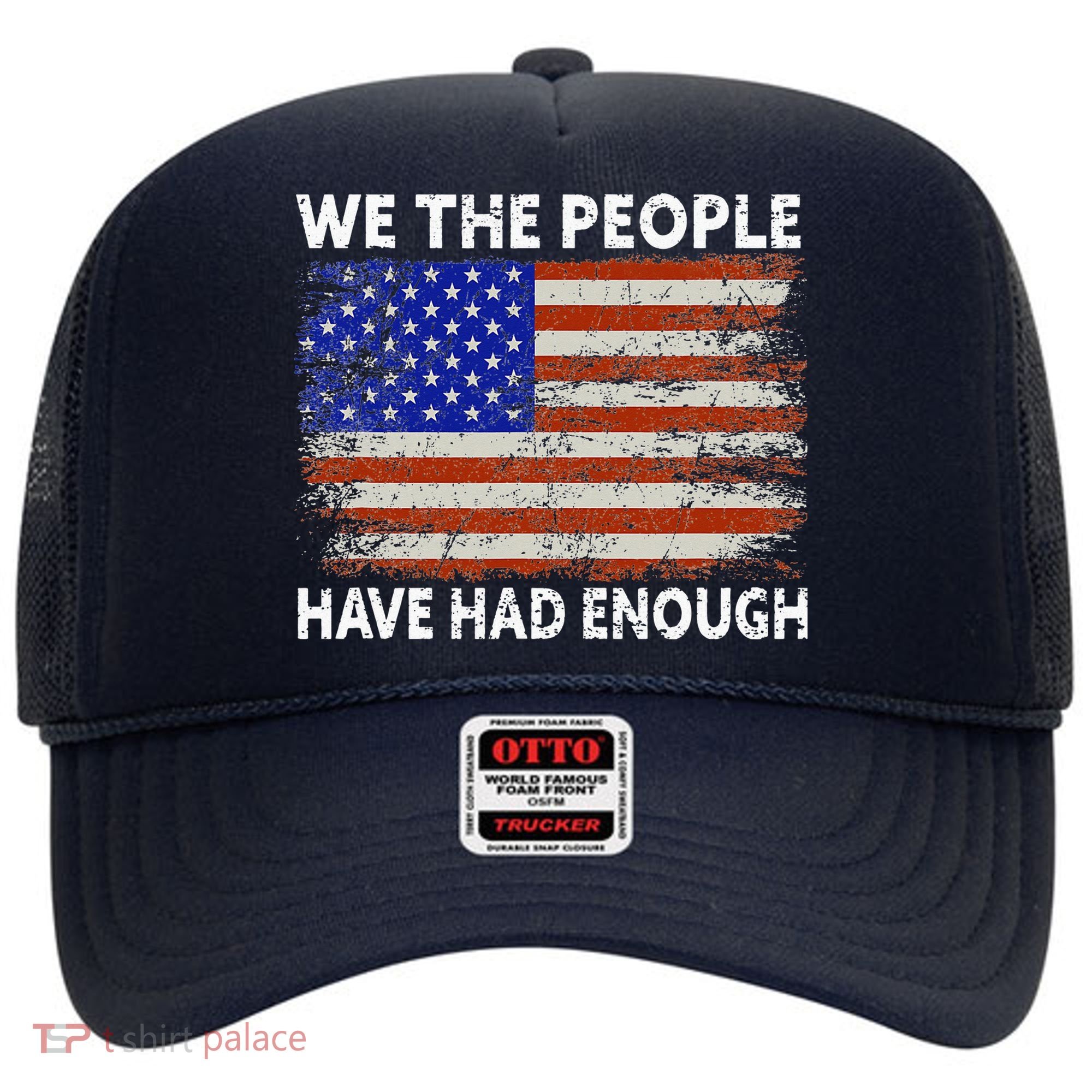 We The People Have Had Enough USA Hat