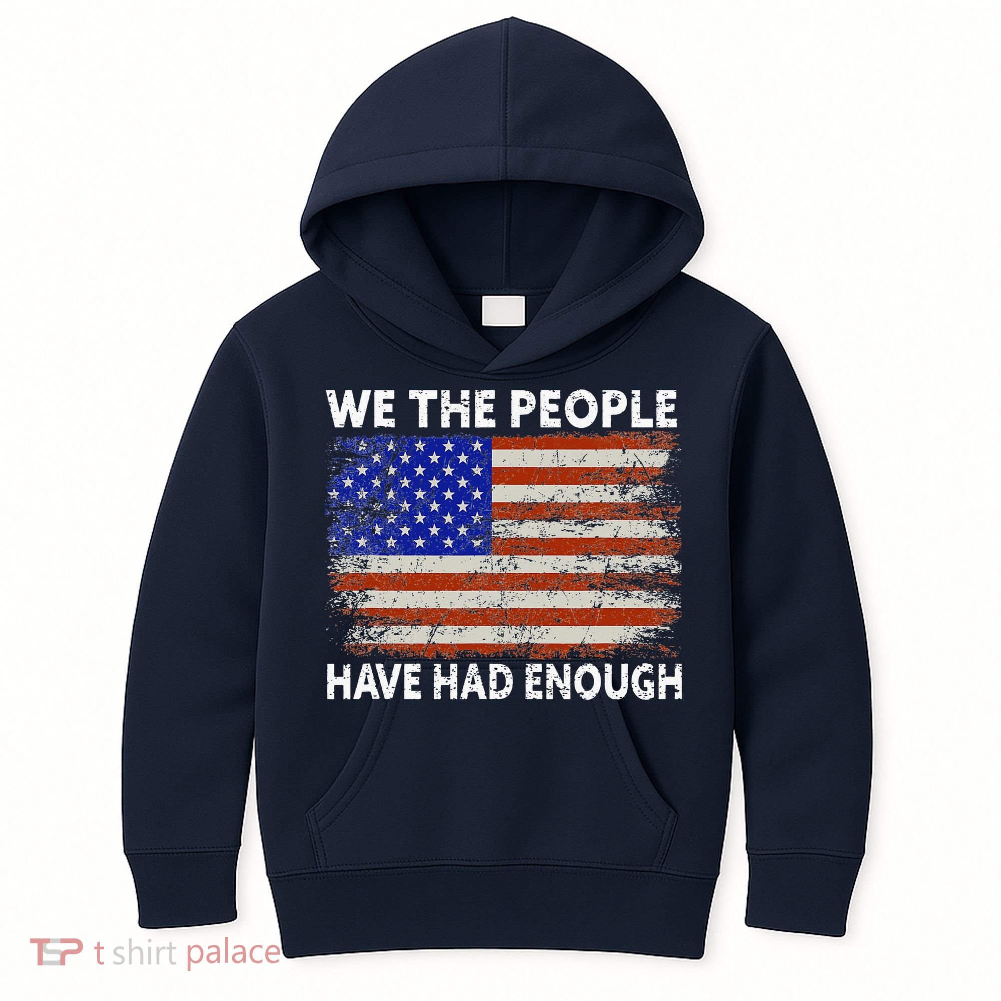 We The People Have Had Enough USA Kids Hoodie