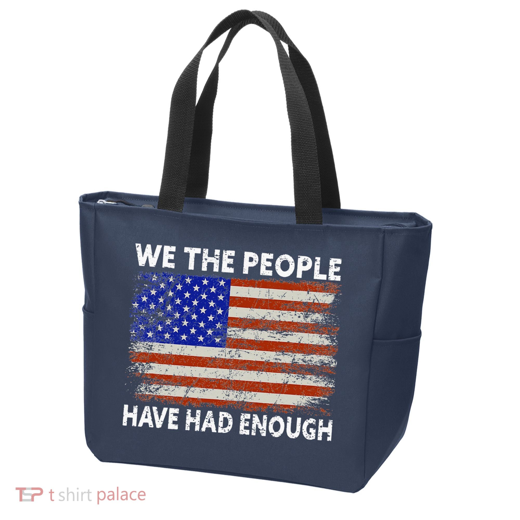 We The People Have Had Enough USA Tote Bag