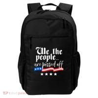 We The People Are Pissed Off Constitution Freedom Great Gift Backpack thumb 0