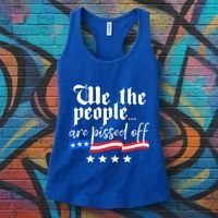 We The People Are Pissed Off Constitution Freedom Great Gift Women's Tank Top thumb 3