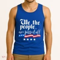 We The People Are Pissed Off Constitution Freedom Great Gift Tank Top thumb 3