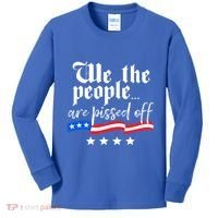 We The People Are Pissed Off Constitution Freedom Great Gift Kids Long Sleeve Shirt thumb 0