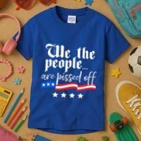 We The People Are Pissed Off Constitution Freedom Great Gift Kids T-Shirt thumb 3