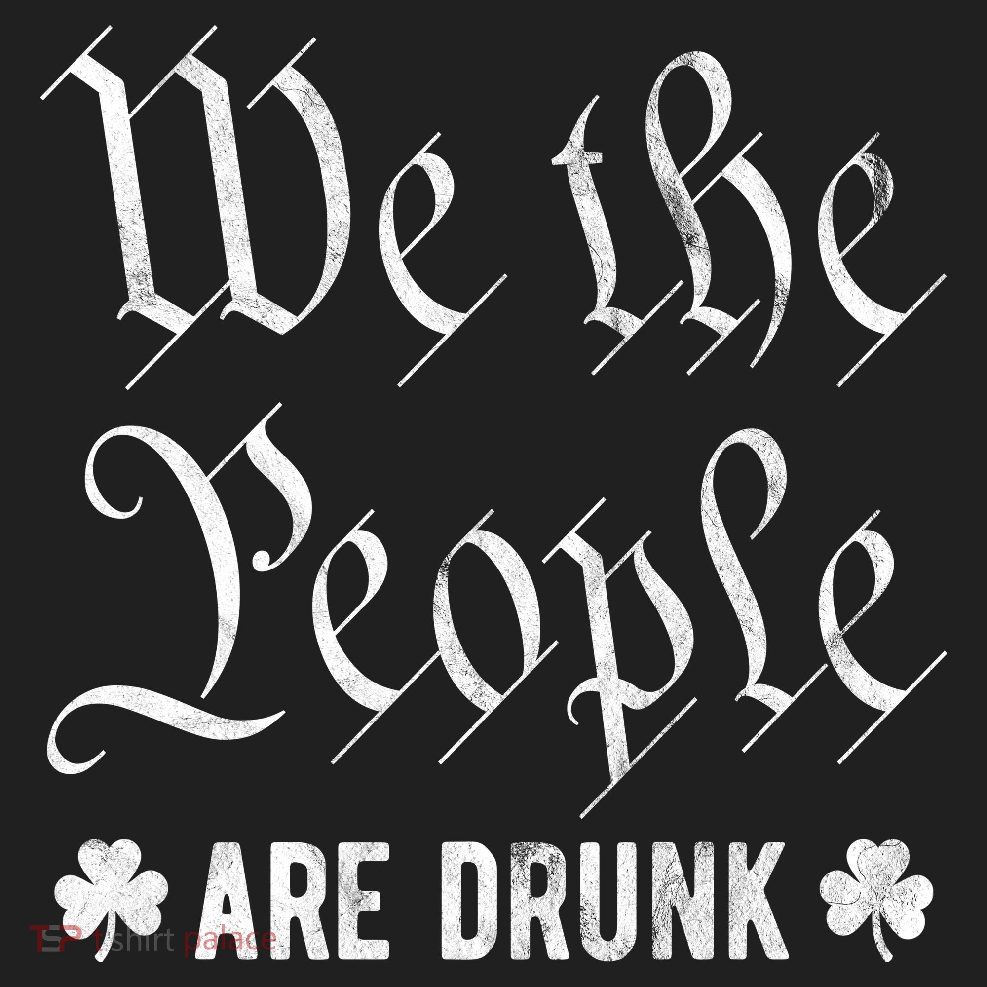 We The People Are Drunk St Patricks Day Tumbler