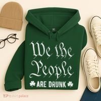 We The People Are Drunk St Patricks Day Hoodie thumb 4