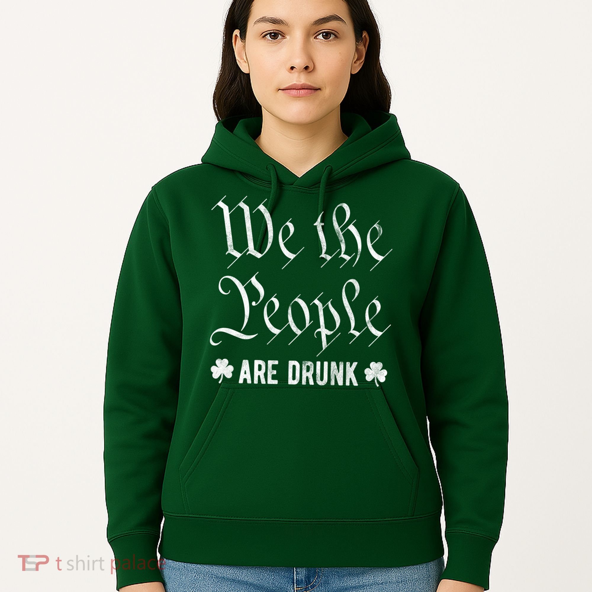 We The People Are Drunk St Patricks Day Hoodie