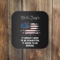 We The People It DoesnT Need To Be Rewritten Usa Coaster thumb 0
