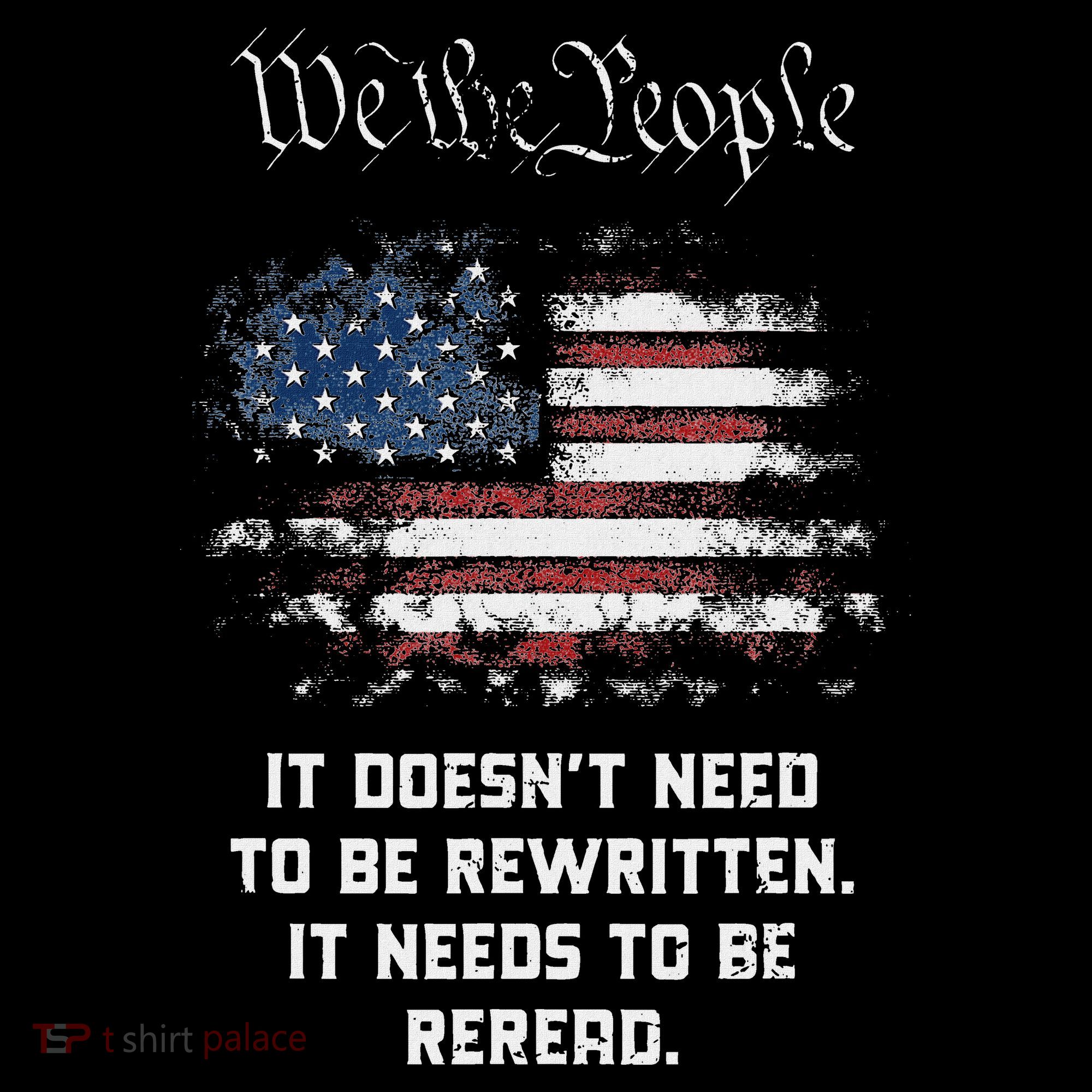 We The People It DoesnT Need To Be Rewritten Usa Mousepad