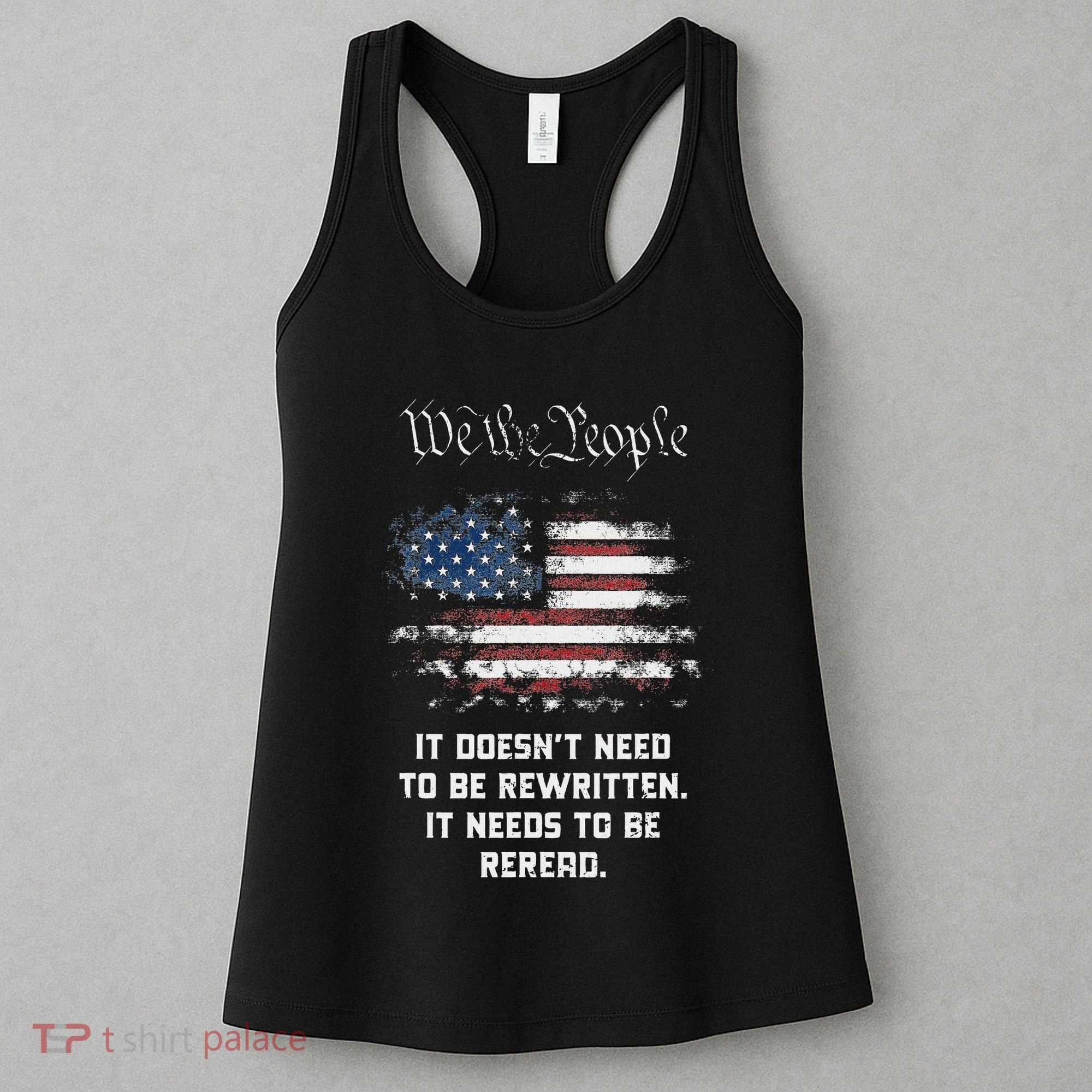 We The People It DoesnT Need To Be Rewritten Usa Women's Tank Top