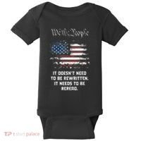 We The People It DoesnT Need To Be Rewritten Usa Baby Bodysuit thumb 0