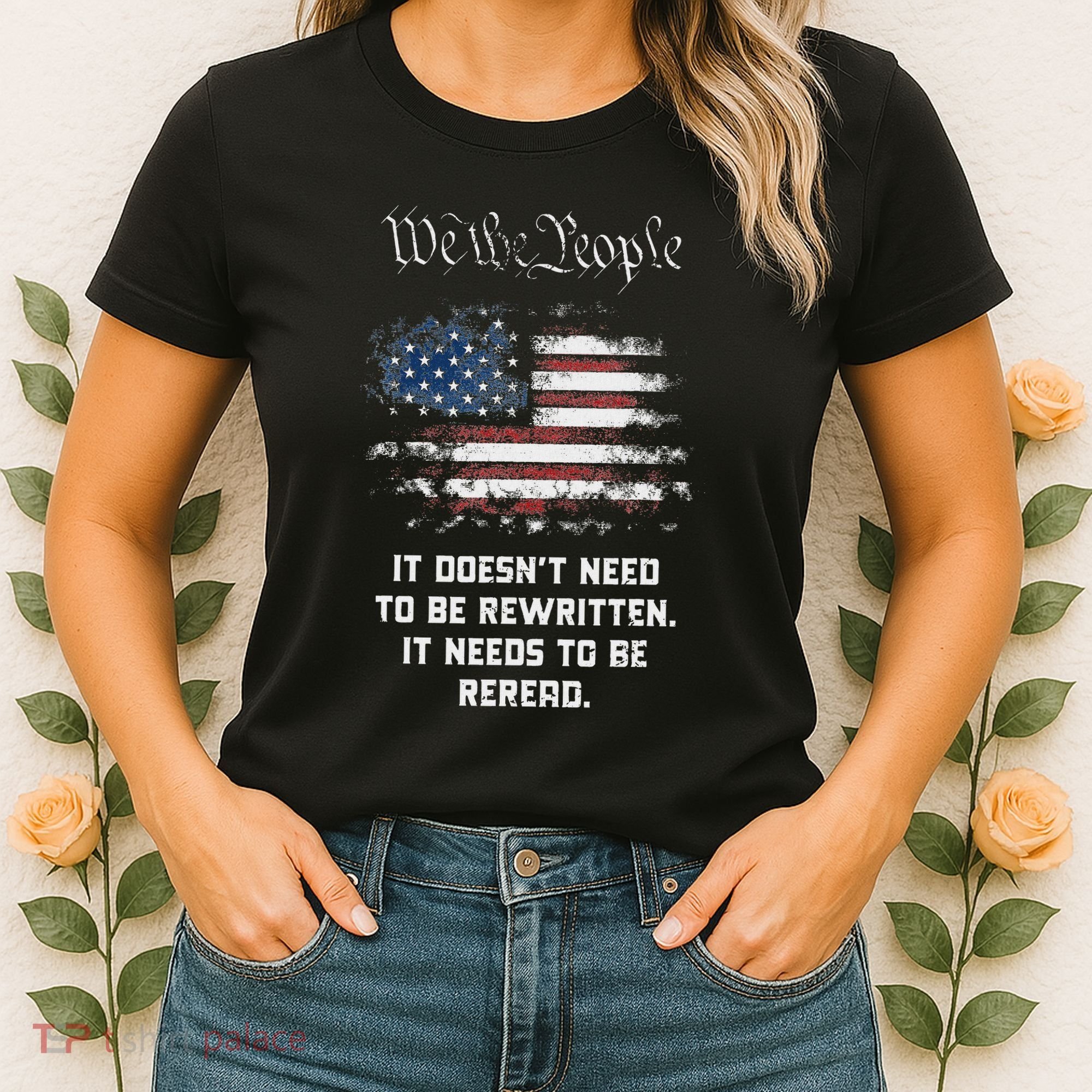 We The People It DoesnT Need To Be Rewritten Usa Women's T-Shirt
