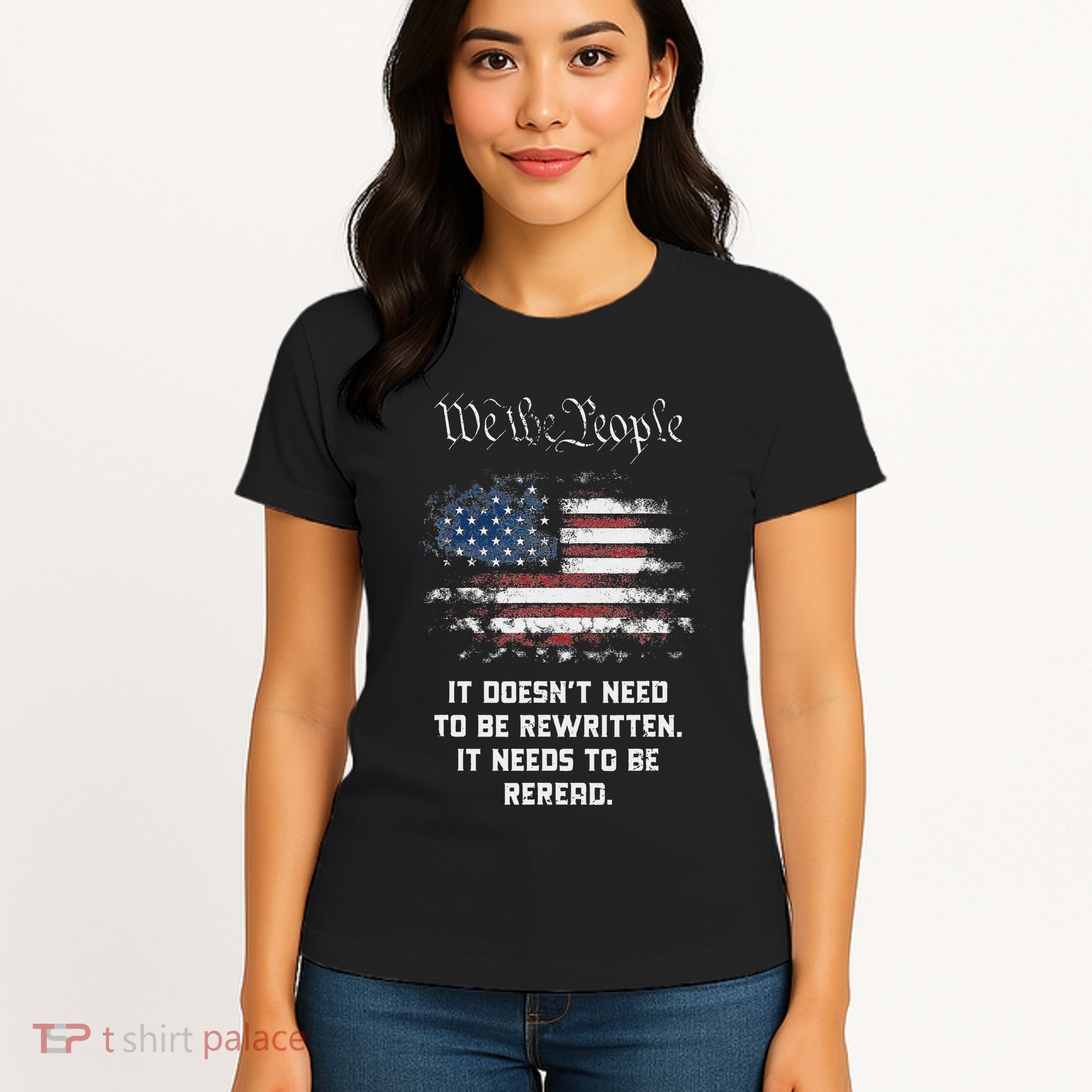 We The People It DoesnT Need To Be Rewritten Usa Women's T-Shirt